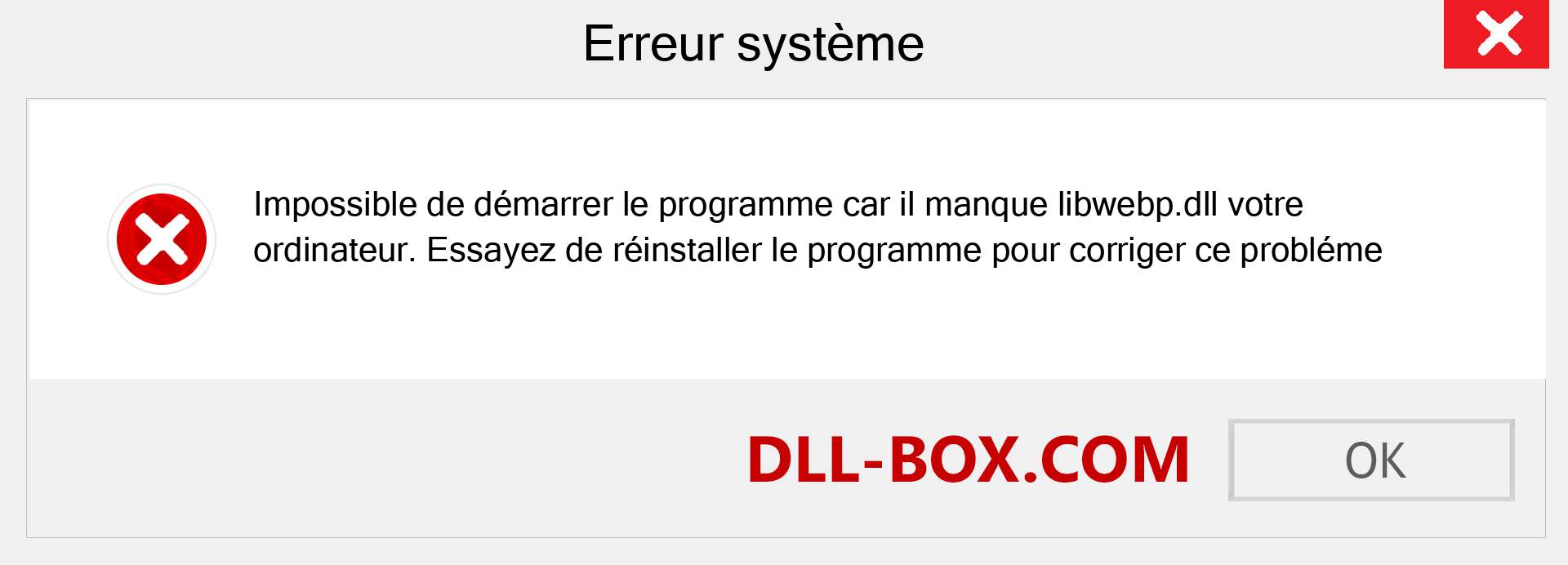 Le fichier libwebp.dll est manquant ?. Télécharger pour Windows 7, 8, 10 - Correction de l'erreur manquante libwebp dll sur Windows, photos, images